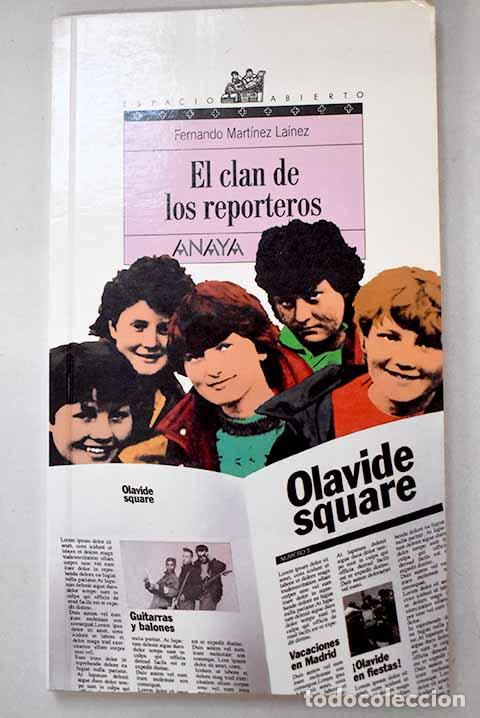 Libros: El clan de los reporteros.- Mart&iacute;nez La&iacute;nez, Fernando