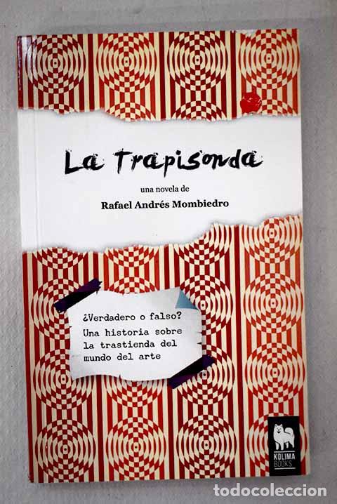 Libros: La Trapisonda: &iquest;Verdadero o falso? Una historia sobre la trastienda del mundo del arte