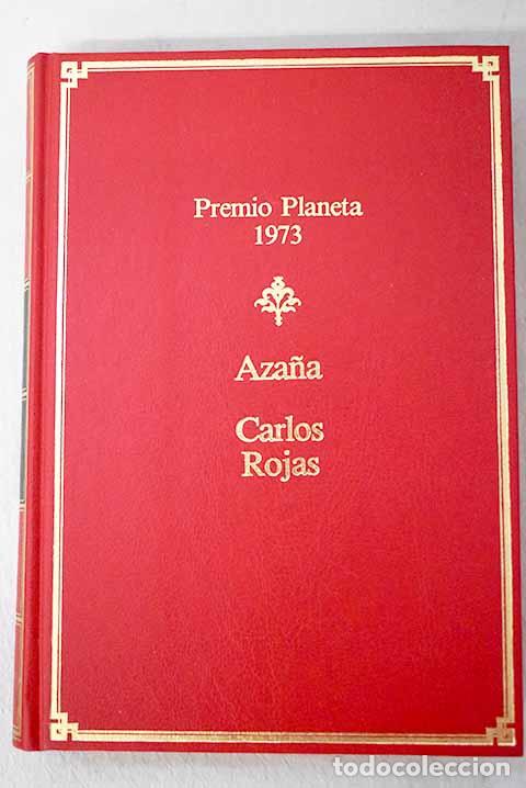 Libros: Aza&ntilde;a: Rojas, Carlos.- Rojas, Carlos