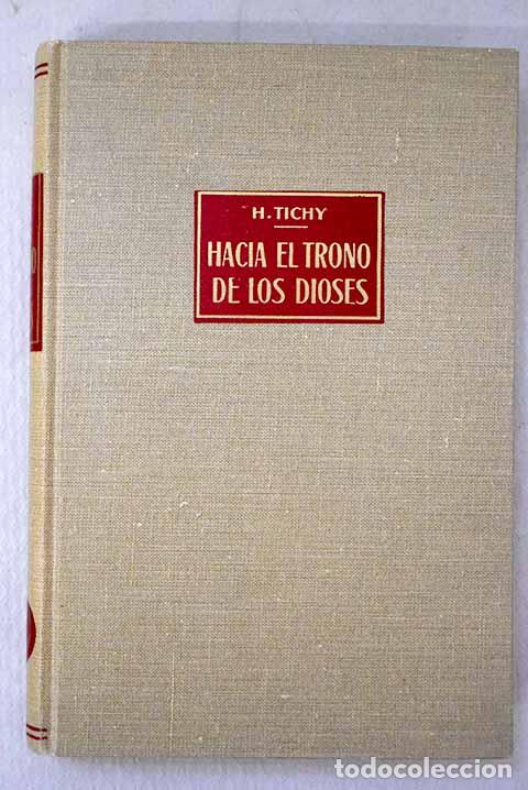 books: Hacia el trono de los dioses: por los caminos y senderos del Afganist&aacute;n, la India y el Tibet