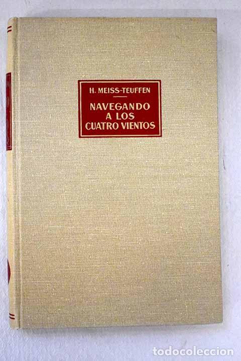 books: Navegando a los cuatro vientos: Lo que he visto y vivido en mares y tierras