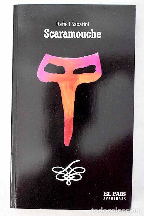 books: Scaramouche: Sabatini, Rafael.- Sabatini, Rafael