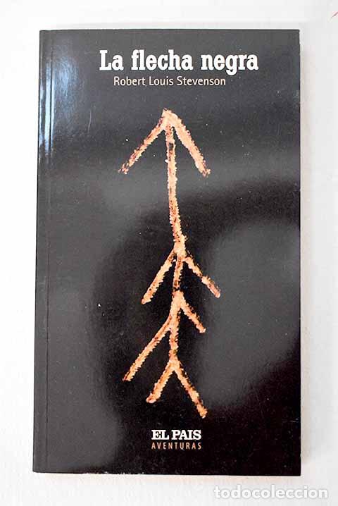 Libros: La flecha negra: Stevenson, Robert Louis.- Stevenson, Robert Louis