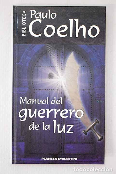 B&uuml;cher: Manual del guerrero de la luz.- Coelho, Paulo