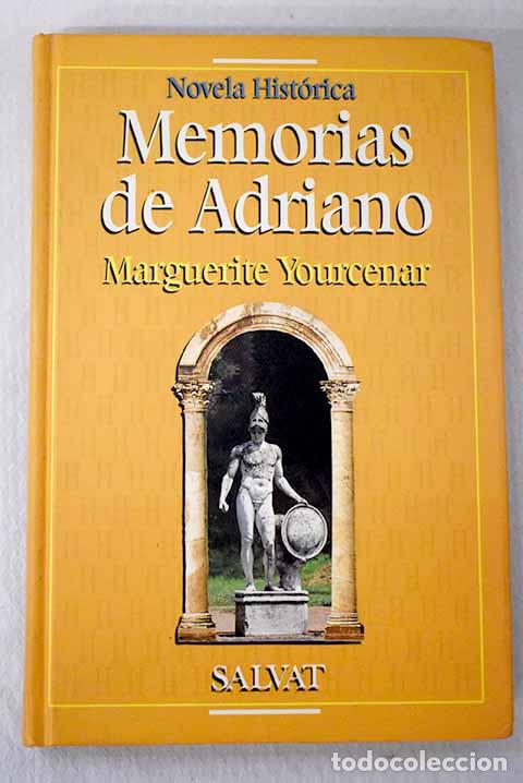 B&uuml;cher: Memorias de Adriano: Yourcenar, Marguerite.- Yourcenar, Marguerite