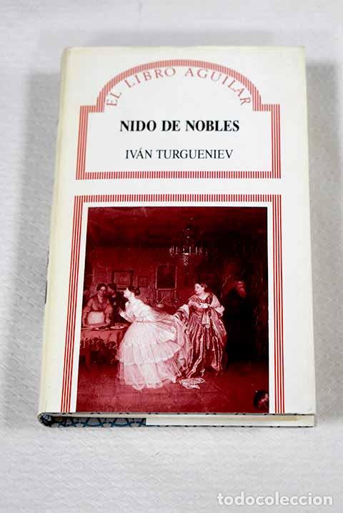 Livres: Nido de nobles: Turgueniev, Ivan.- Turgueniev, Ivan