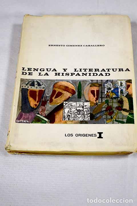 Libros: Lengua y Literatura de la Hispanidad en textos pedagogicos, tomo I.- Gim&eacute;nez Caballero, Ernesto