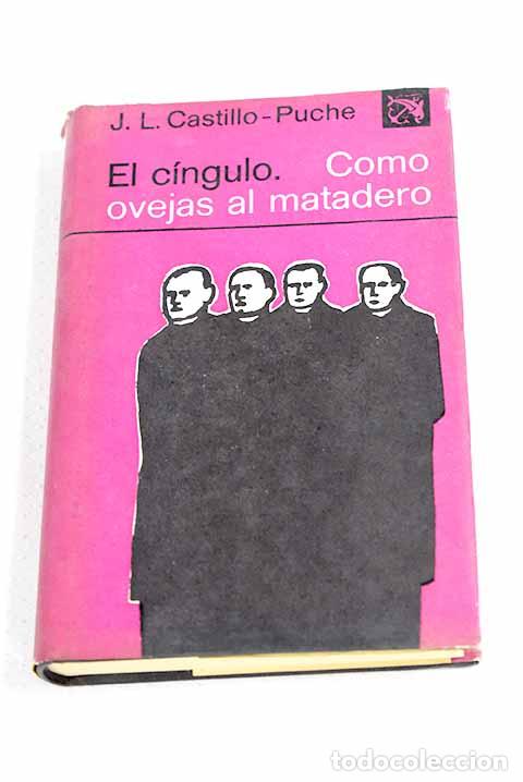 Libros: Como ovejas al matadero.- Castillo-Puche, Jos&eacute; Luis