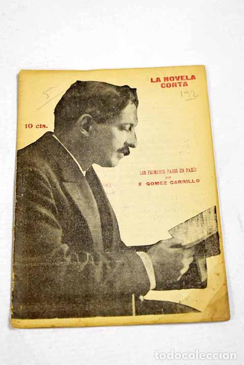 Libros: Los primeros pasos en Par&iacute;s.- G&oacute;mez Carrillo, Enrique