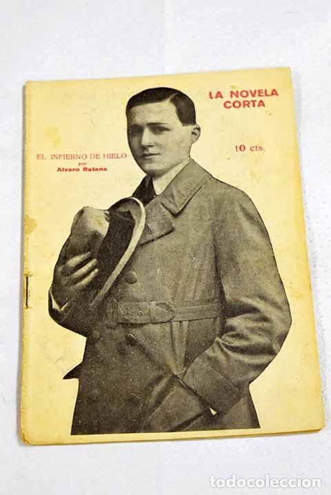 Libros: El infierno de hielo.- Retana, &Aacute;lvaro