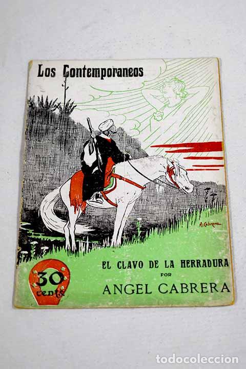 Libros: El clavo de la herradura.- Cabrera, &Aacute;ngel