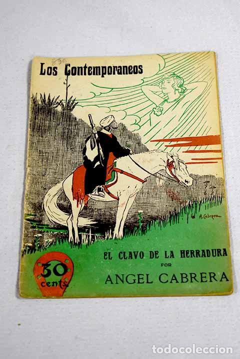 Libros: El clavo de la herradura.- Cabrera, &Aacute;ngel