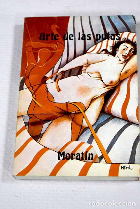 Libros: Arte de las putas: Fern&aacute;ndez de Morat&iacute;n, Nicol&aacute;s.- Fern&aacute;ndez de Morat&iacute;n, Nicol&aacute;s