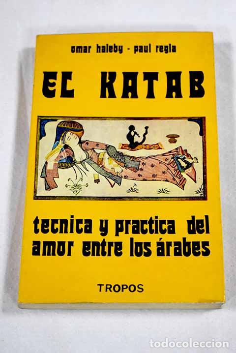 Libros: El Katab: Libro secreto del amor.- Haleby, Omar