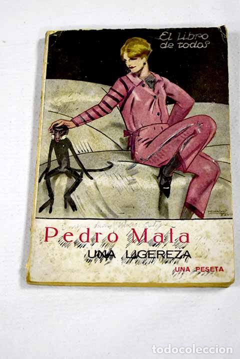 Libros: Una ligereza: Mata, Pedro.- Mata, Pedro