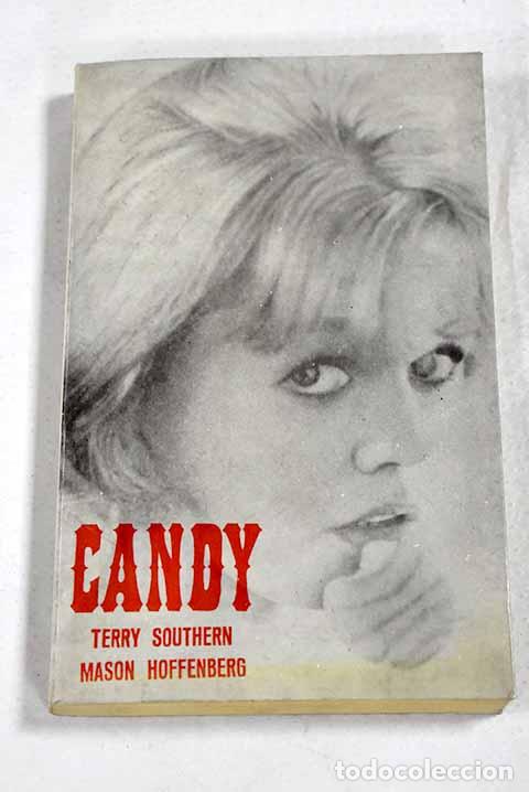 Libros: Candy: Southern, Terry.- Southern, Terry