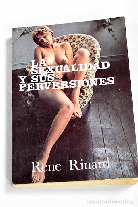 Libros: La sexualidad y sus perversiones.- Costa Clavell, Javier