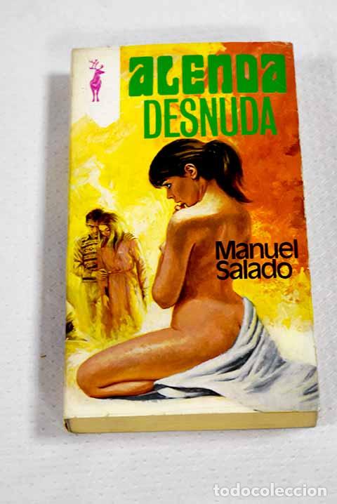 Libros: Alenda desnuda: (36 actos de una adolescente).- Salado, Manuel