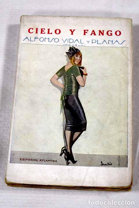 Libros: Cielo y fango: Vidal y Planas, Alfonso.- Vidal y Planas, Alfonso
