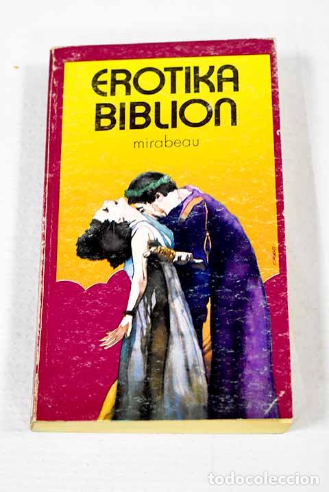 Libros: Er&oacute;tika Biblion: Mirabeau, Honor&eacute;-Gabriel de Riqueti.- Mirabeau, Honor&eacute;-Gabriel de Riqueti