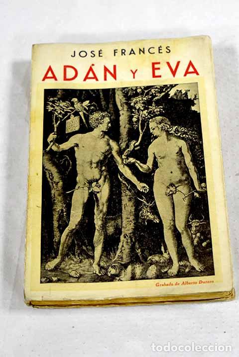 Libros: Adan y Eva: Franc&eacute;s, Jos&eacute;.- Franc&eacute;s, Jos&eacute;