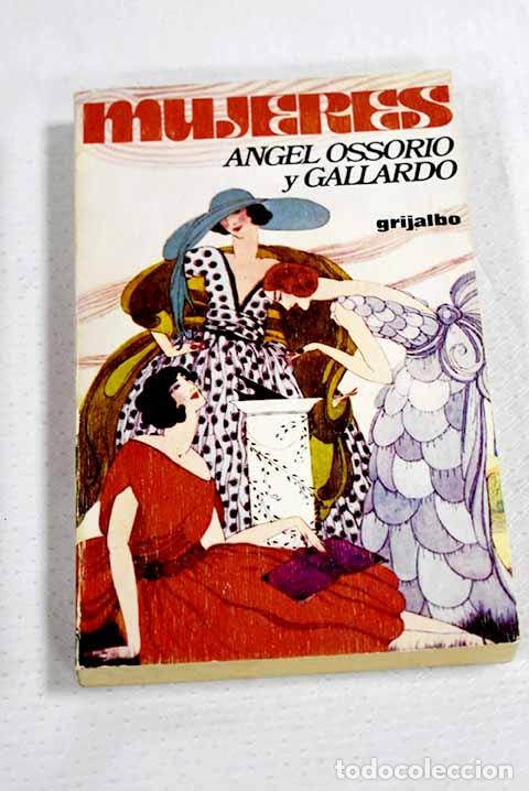 B&uuml;cher: Mujeres: Ossorio y Gallardo, &Aacute;ngel.- Ossorio y Gallardo, &Aacute;ngel