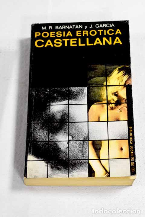 B&uuml;cher: Poes&iacute;a er&oacute;tica castellana: (del siglo X a nuestros d&iacute;as)