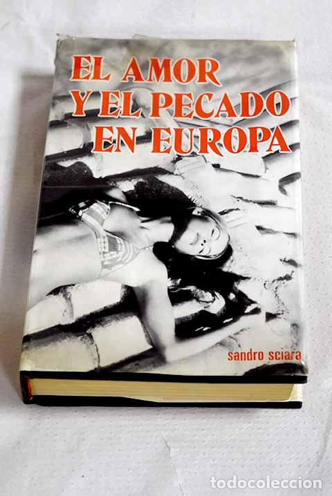 Libros: El amor y el pecado en Europa.- Repoll&eacute;s, Jos&eacute;