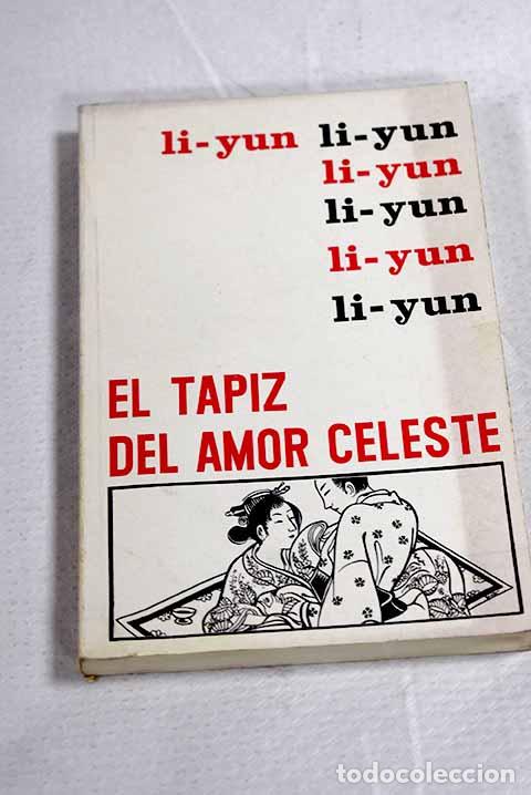 Libros: El tapiz del amor celeste.- Yu, Li