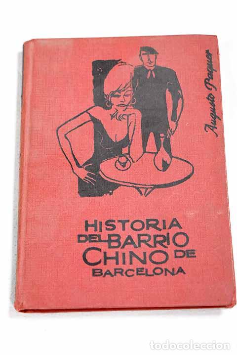 Libros: Historia del barrio chino de Barcelona.- Paquer, Augusto
