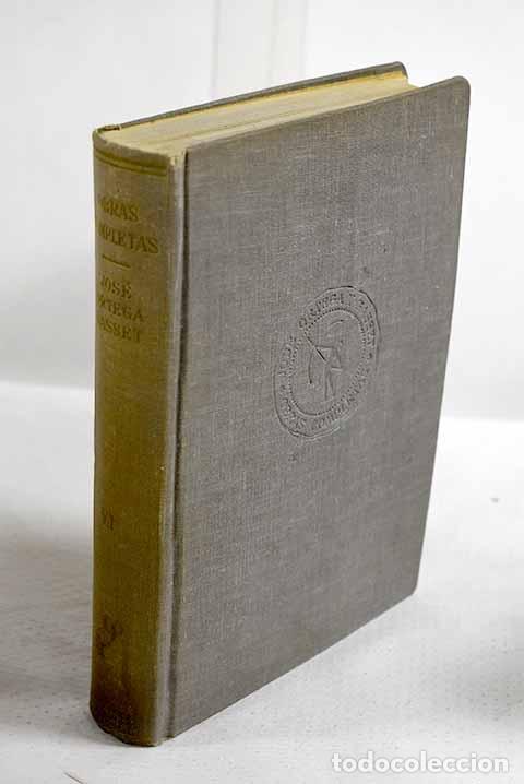 Libros: Obras completas, tomo VI.- Ortega y Gasset, Jos&eacute;
