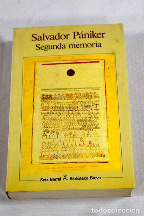 Libros: Segunda memoria: P&aacute;niker, Salvador.- P&aacute;niker, Salvador