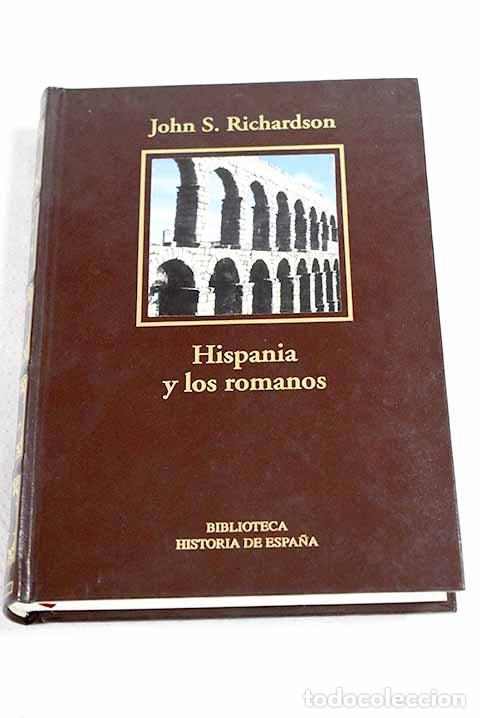 Libros: Hispania y los romanos.- Richardson, J. S.