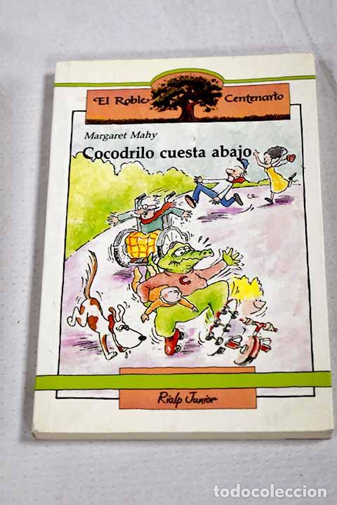 Libros: Cocodrilo cuesta abajo y otros cuentos.- Mahy, Margaret