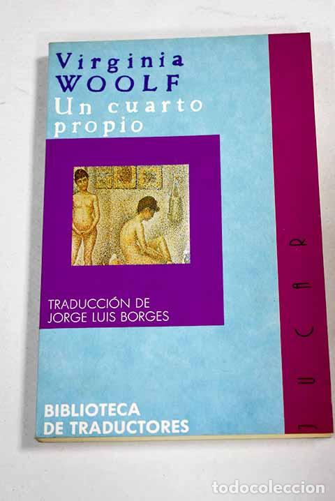 Livres: Un cuarto propio: Woolf, Virginia.- Woolf, Virginia