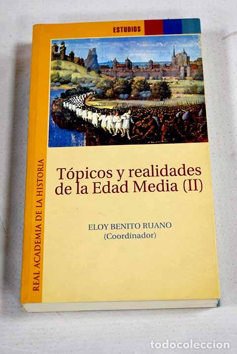 Livres: T&oacute;picos y realidades de la Edad Media, tomo II