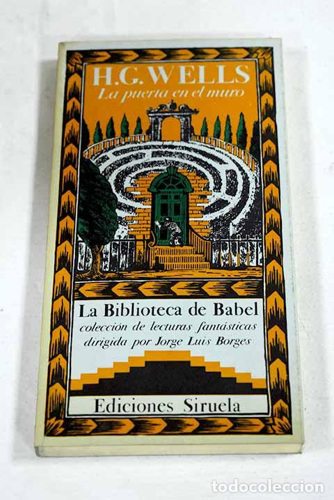B&uuml;cher: La puerta en el muro.- Wells, H. G.