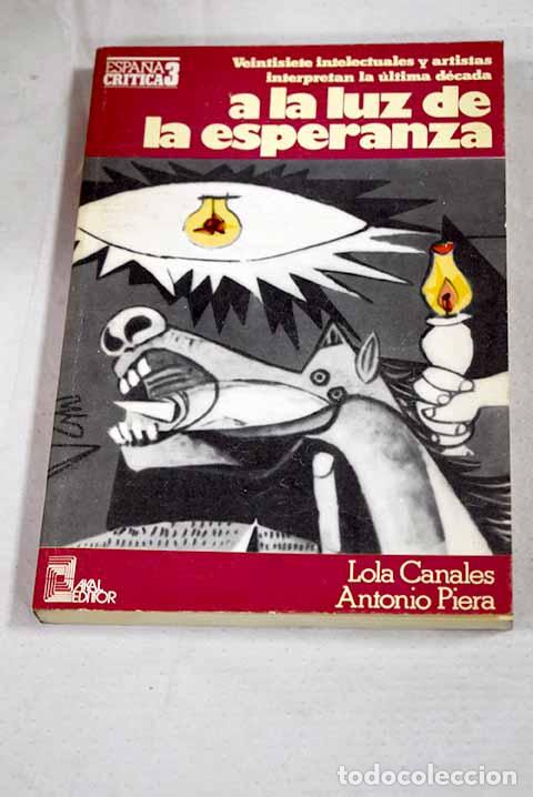 B&uuml;cher: A la luz de la Esperanza.- Piera, Antonio