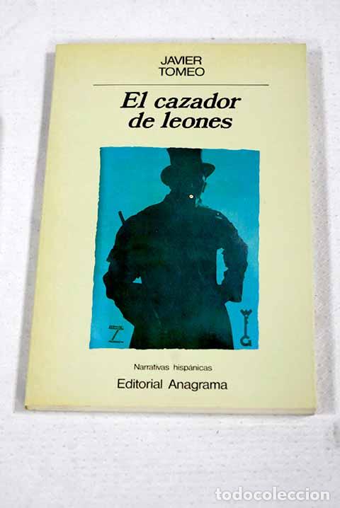 books: El cazador de leones.- Tomeo, Javier