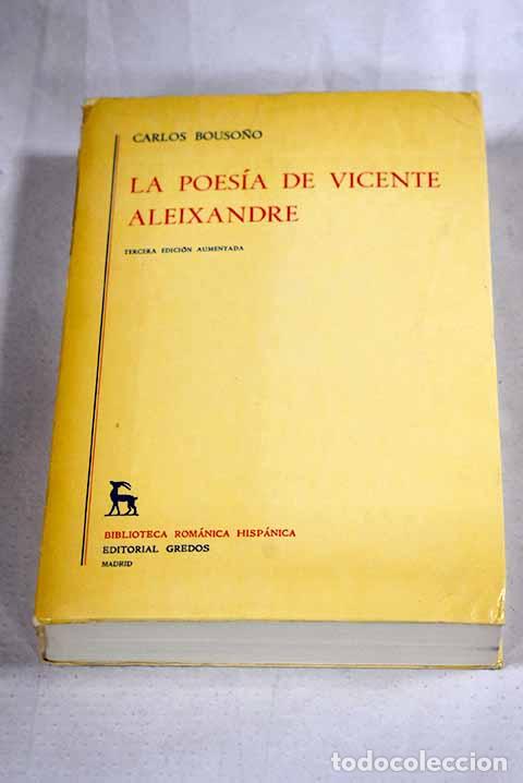 books: La poes&iacute;a de Vicente Aleixandre.- Bouso&ntilde;o, Carlos