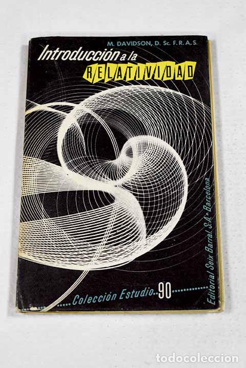 books: Introducci&oacute;n a la relatividad.- Davidson, M.