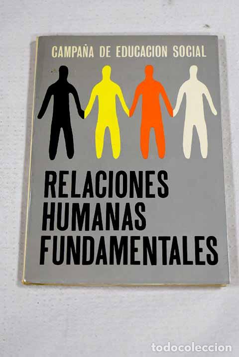 books: Relaciones humanas fundamentales.- Gimeno Garc&iacute;a, Liberto