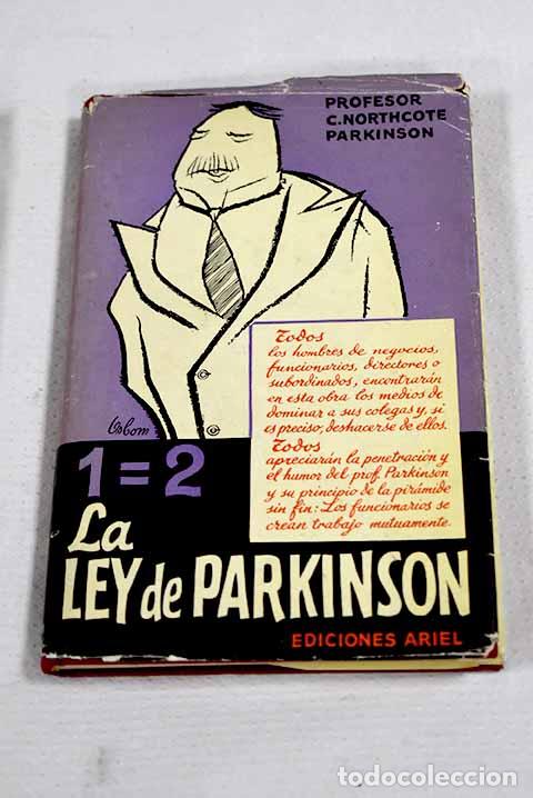 Livros em segunda m&atilde;o: La ley de Parkinson y otros ensayos.- Parkinson, Cyril Northcote