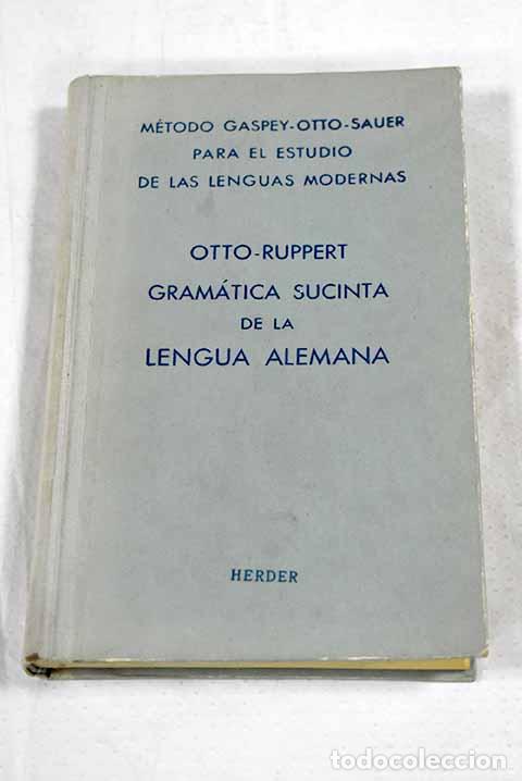 Livros em segunda m&atilde;o: Gram&aacute;tica sucinta de la lengua alemana.- Otto, E.