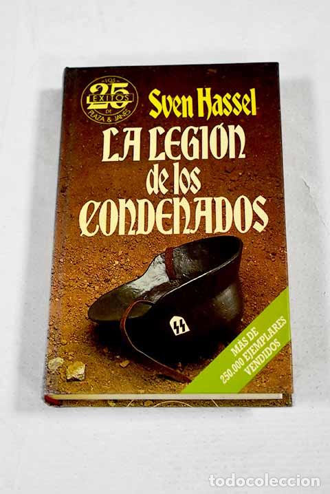 Livres: La legi&oacute;n de los condenados.- Hassel, Sven