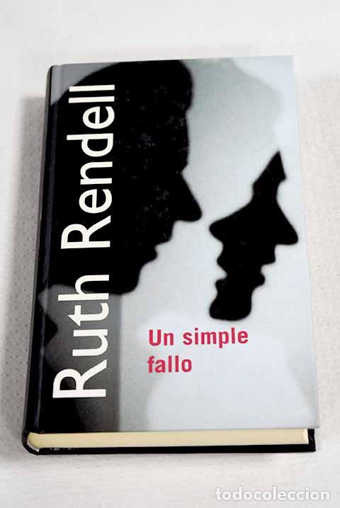 Livres: Un simple fallo: Rendell, Ruth.- Rendell, Ruth