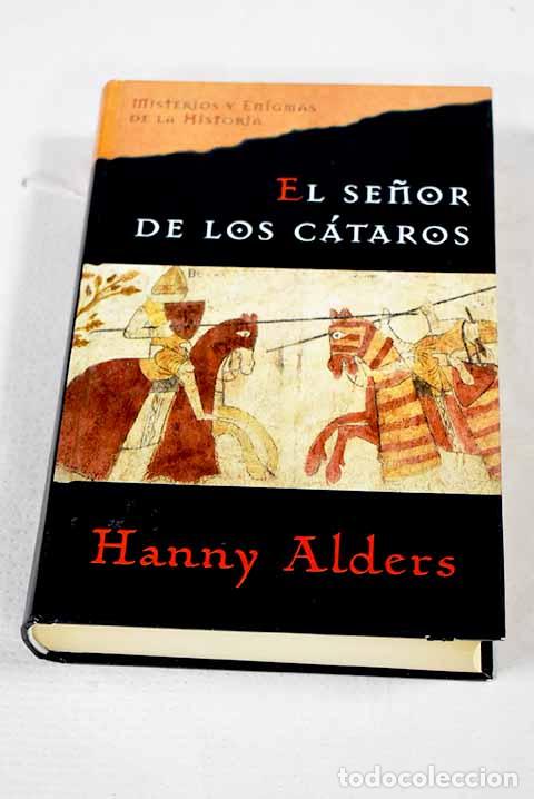 Livres: El se&ntilde;or de los c&aacute;taros.- Alders, Hanny