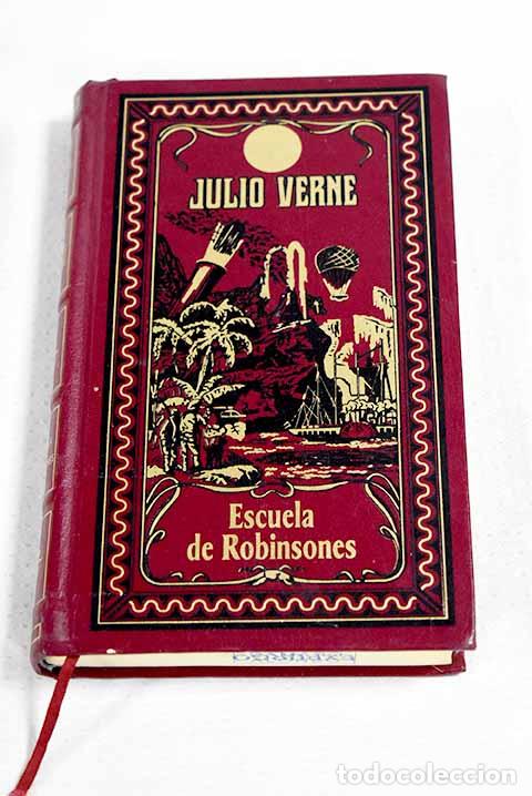 Livres: Escuela de Robinsones.- Verne, Julio