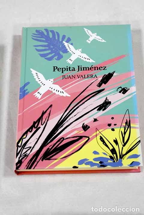 Livres: Pepita Jim&eacute;nez: Valera, Juan.- Valera, Juan