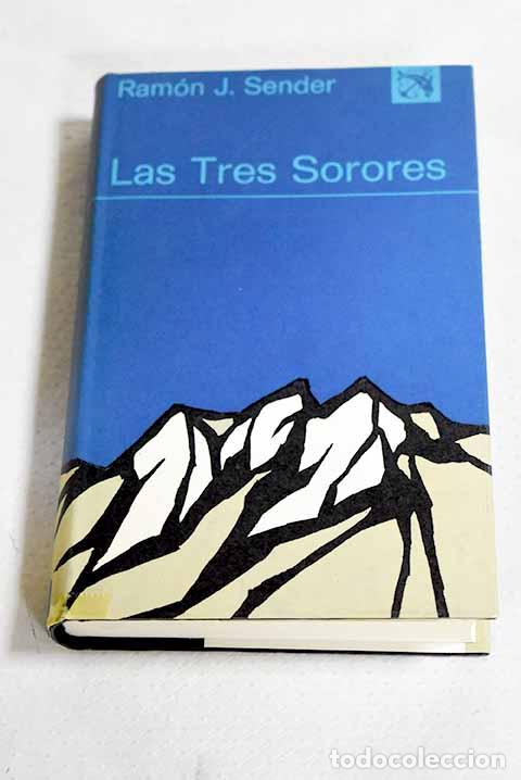 Livros em segunda m&atilde;o: Las tres sorores: Sender, Ram&oacute;n J..- Sender, Ram&oacute;n J.